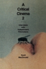 A Critical Cinema 2 : Interviews with Independent Filmmakers - eBook