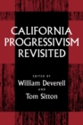 California Progressivism Revisited - eBook