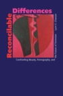 Reconcilable Differences : Confronting Beauty, Pornography, and the Future of Feminism - eBook
