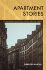 Apartment Stories : City and Home in Nineteenth-Century Paris and London - eBook