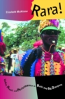 Rara! : Vodou, Power, and Performance in Haiti and Its Diaspora - eBook