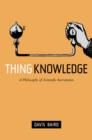 Thing Knowledge : A Philosophy of Scientific Instruments - eBook