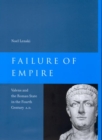 Failure of Empire : Valens and the Roman State in the Fourth Century A.D. - eBook