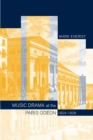 Music Drama at the Paris Odeon, 1824-1828 - eBook