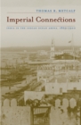 Imperial Connections : India in the Indian Ocean Arena, 1860-1920 - eBook