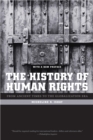 The History of Human Rights : From Ancient Times to the Globalization Era - eBook