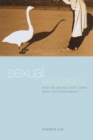 Sexual Selections : What We Can and Can't Learn about Sex from Animals - eBook
