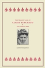 The Tragic Tale of Claire Ferchaud and the Great War - eBook