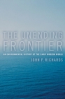 The Unending Frontier : An Environmental History of the Early Modern World - eBook