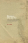Gatekeepers of the Arab Past : Historians and History Writing in Twentieth-Century Egypt - eBook
