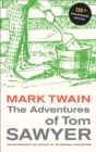 The Adventures of Tom Sawyer, 135th Anniversary Edition - eBook