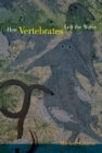 How Vertebrates Left the Water - eBook