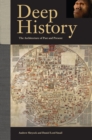 Deep History : The Architecture of Past and Present - eBook