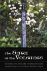 The Saga of the Volsungs : The Norse Epic of Sigurd the Dragon Slayer - eBook