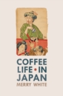 Coffee Life in Japan - eBook