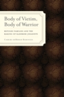 Body of Victim, Body of Warrior : Refugee Families and the Making of Kashmiri Jihadists - eBook
