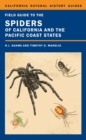 Field Guide to the Spiders of California and the Pacific Coast States - eBook