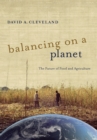 Balancing on a Planet : The Future of Food and Agriculture - eBook