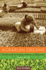 Agrarian Dreams : The Paradox of Organic Farming in California - eBook