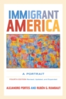 Immigrant America : A Portrait - eBook