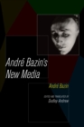 Andre Bazin's New Media - eBook
