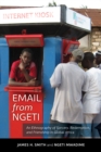 Email from Ngeti : An Ethnography of Sorcery, Redemption, and Friendship in Global Africa - eBook