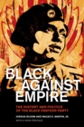 Black against Empire : The History and Politics of the Black Panther Party - eBook