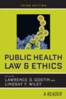Public Health Law and Ethics : A Reader - eBook