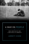 A War on People : Drug User Politics and a New Ethics of Community - eBook