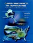 Climate Change Impacts on the United States - Foundation Report : The Potential Consequences of Climate Variability and Change - Book