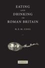 Eating and Drinking in Roman Britain - Book