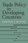 Trade Policy in Developing Countries - Book