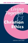 Living Together and Christian Ethics - Book