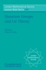 Quantum Groups and Lie Theory - Book