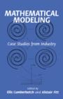 Mathematical Modeling : Case Studies from Industry - Book