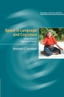 Space in Language and Cognition : Explorations in Cognitive Diversity - Book