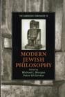 The Cambridge Companion to Modern Jewish Philosophy - Book