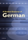 A Student Grammar of German - Book