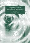 Approaches to Numerical Relativity - Book