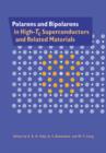 Polarons and Bipolarons in High-Tc Superconductors and Related Materials - Book