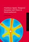 Nonlinear Spatio-Temporal Dynamics and Chaos in Semiconductors - Book