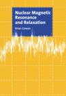 Nuclear Magnetic Resonance and Relaxation - Book