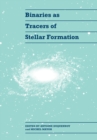 Binaries as Tracers of Stellar Formation - Book