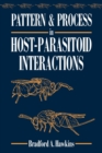 Pattern and Process in Host-Parasitoid Interactions - Book