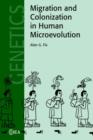 Migration and Colonization in Human Microevolution - Book