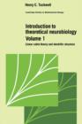 Introduction to Theoretical Neurobiology: Volume 1, Linear Cable Theory and Dendritic Structure - Book