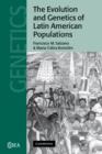 The Evolution and Genetics of Latin American Populations - Book