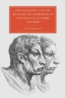 Physiognomy and the Meaning of Expression in Nineteenth-Century Culture - Book