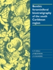 Benthic Foraminiferal Biostratigraphy of the South Caribbean Region - Book