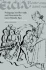 Pedagogy, Intellectuals, and Dissent in the Later Middle Ages : Lollardy and Ideas of Learning - Book